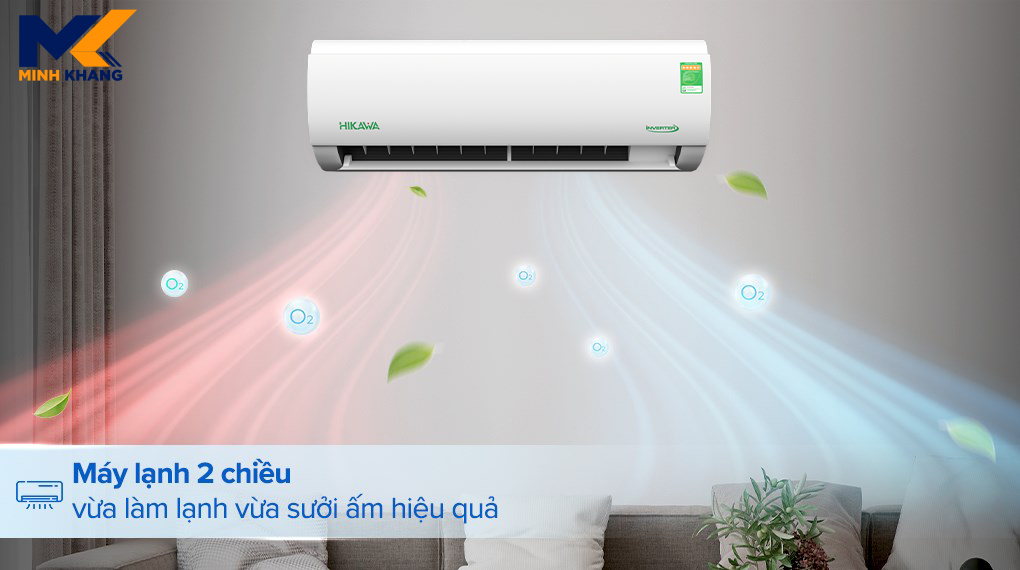 Điều hòa Hikawa HI-VH20A/K-VH20A 2 chiều sưởi ấm tức thì, mát lạnh nhanh chóng