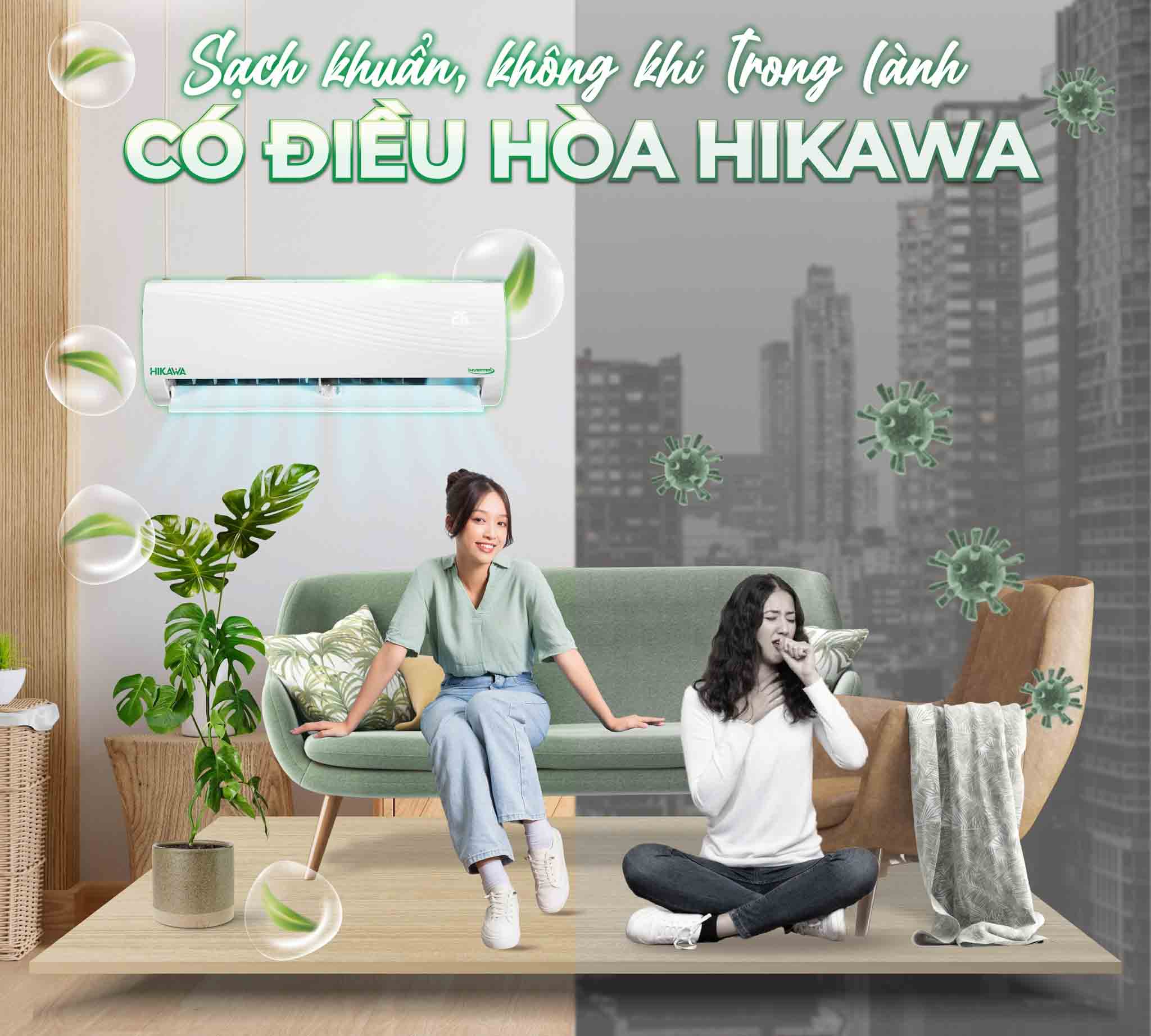 Tận hưởng không gian trong lành với điều hòa Hikawa HI-VH10A/K-VH10A 2 chiều