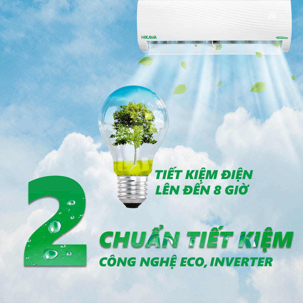 Điều hòa Hikawa Inverter tiết kiệm điện năng vượt trội so với điều hòa thông thường