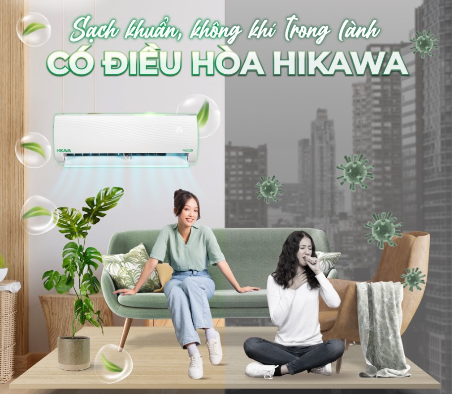 Điều hòa Hikawa Inverter lọc không khí – Bảo vệ sức khỏe gia đình 